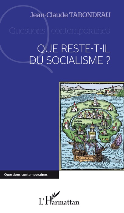 Que reste-t-il du socialisme ?