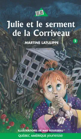 Read: Julie 02 - Julie et le serment de la Book Corriveau