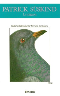 Le Pigeon by Patrick Süskind