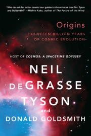 Book Origins: Fourteen Billion Years of Cosmic Evolution - Neil de Grasse Tyson & Donald Goldsmith