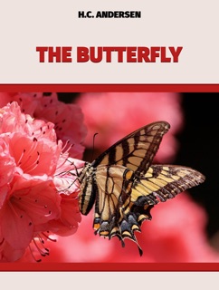 The Butterfly by H.C. Andersen