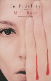 In Fidelity - M. J. Rose