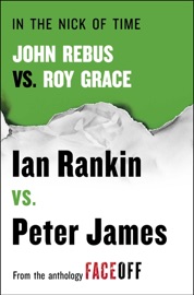 In the Nick of Time - Ian Rankin & Peter James
