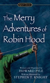 The Merry Adventures of Robin Hood - Howard Pyle & Stephen T. Knight