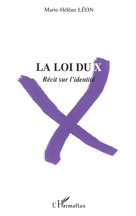La loi du X
