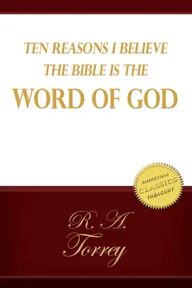 Read: Ten Reasons I Believe The Bible is the Word of Book God