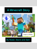 A Minecraft Story (English, Arabic) - Good Samaritan Primary School