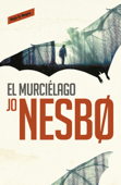 El murciélago (Harry Hole 1) - Jo Nesbø