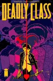 Deadly Class #8 - Rick Remender, Wesley Craig & Lee Loughridge