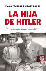 La hija de Hitler - Emma Tennant & Hilary Bailey