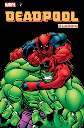 Read: Deadpool Book Classic Vol. 2