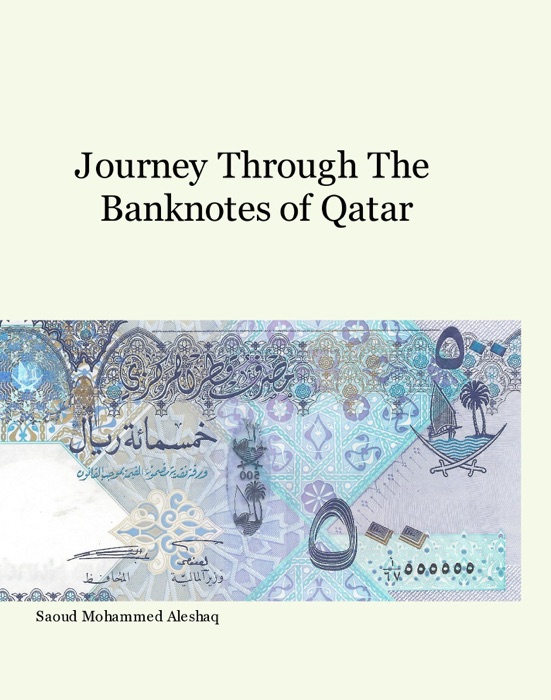 Journey Through The Banknotes of Qatar