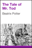 The Tale of Mr. Tod - Beatrix Potter