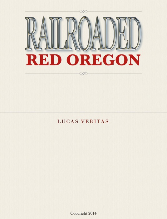 Railroaded Red Oregon