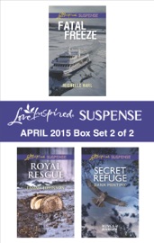 Love Inspired Suspense April 2015 - Box Set 2 of 2 - Dana Mentink, Tammy Johnson & Michelle Karl