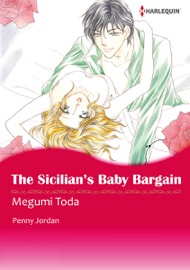 The Sicilian's Baby Bargain - Megumi Toda & Penny Jordan