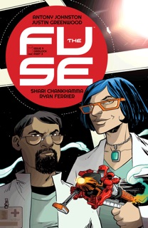 The Fuse #9 by Antony Johnston & Justin Greenwood