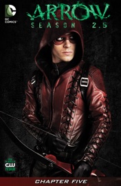 Arrow: Season 2.5 (2014-) #5 - Marc Guggenheim, Szymon Kudranski & Joe Bennett