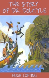 The Sotry of Dr. Dolittle - Hugh Lofting