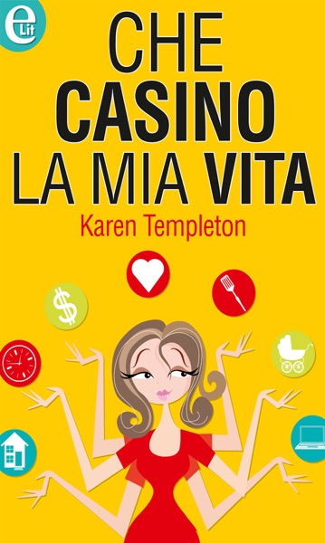 Che casino la mia vita (eLit)