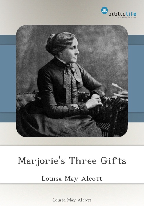 Marjorie's Three Gifts