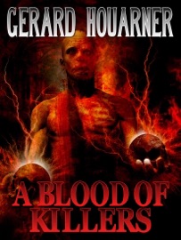 A Blood of Killers - Gerard Houarner