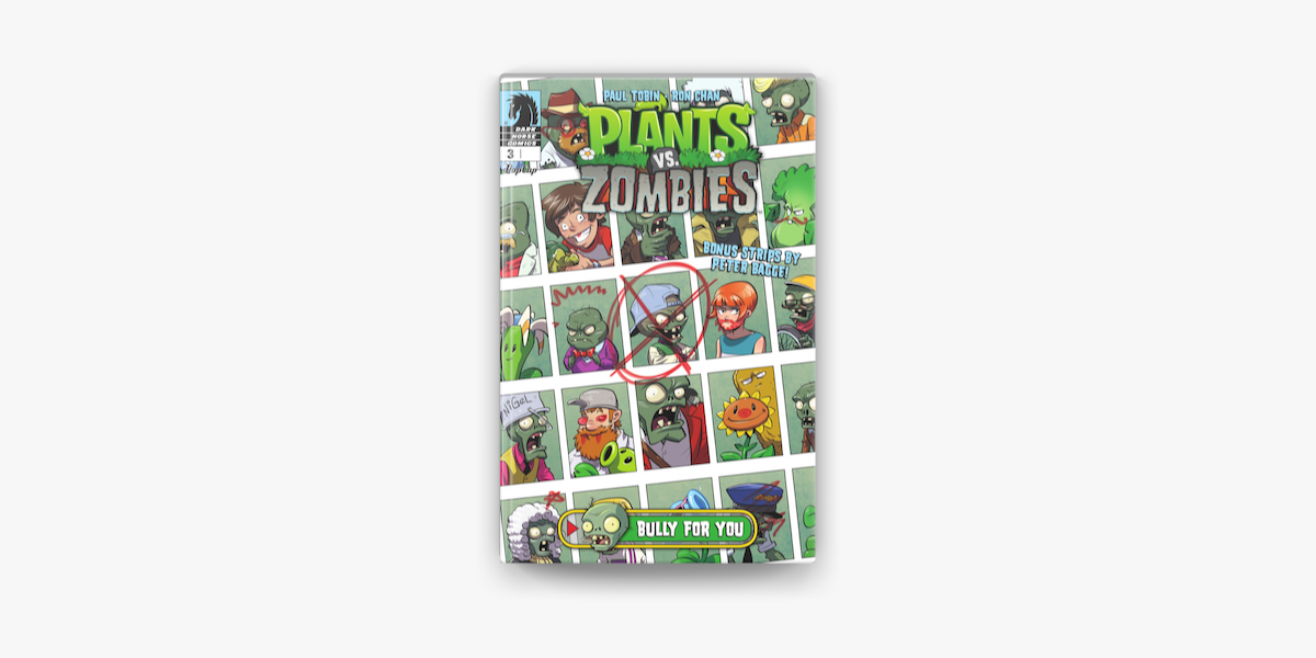 Plants Vs. Zombies 3: Bully for You by Tobin, Paul