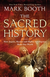The Sacred History by Mark Booth