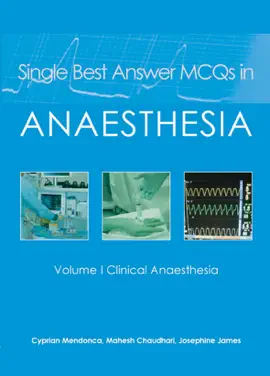 Read: Single Best Answer MCQs in Anaesthesia Book