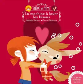 Read: Bijou et Yiyi, la machine à Book laver les bisous