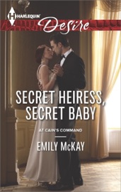 Secret Heiress, Secret Baby - Emily McKay