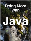 Doing More With Java