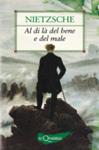 Al di là del bene e del male - Friedrich Nietzsche