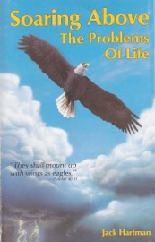 Soaring Above the Problems of Life - Jack Hartman
