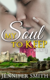 My Soul to Keep: Calen - Jennifer Smith