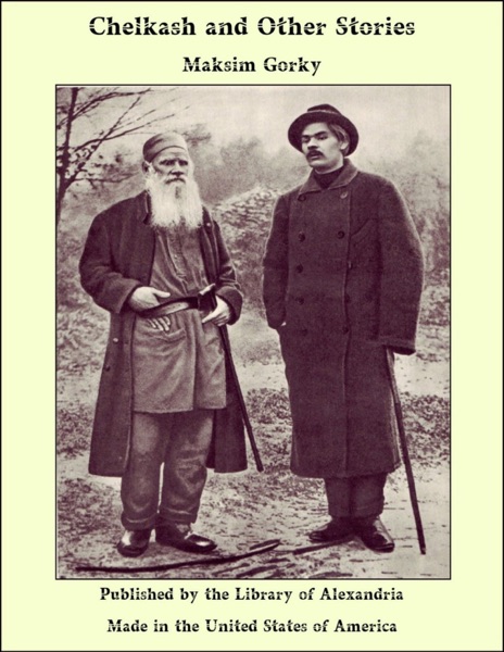 Chelkash and Other Stories