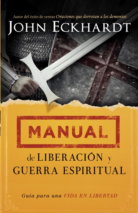 Manual de liberación y guerra espiritual