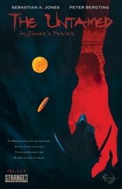 The Untamed: A Sinner's Prayer #1 - Sebastian A. Jones