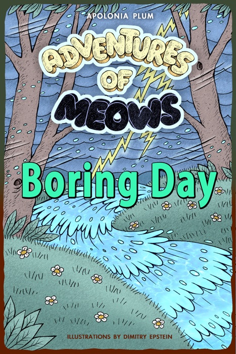 Adventures of Meows: Boring Day