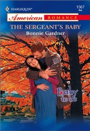 The Sergeant's Baby - Bonnie Gardner