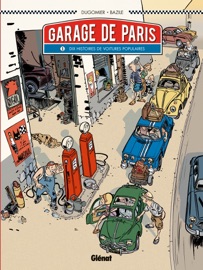 Le Garage de Paris - Tome 01 - Bruno Bazile & Dugomier