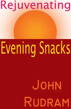 Rejuvenating Evening Snacks