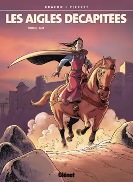 Read: Les Aigles décapitées - Book Tome 06