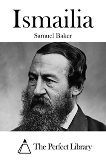 Ismailia by Samuel Baker