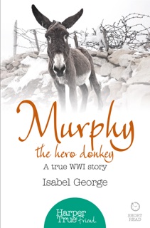 Murphy the Hero Donkey by Isabel George