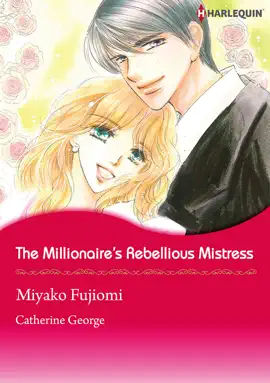 Read: The Millionaire's Rebellious Book Mistress