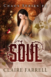 Soul (Chaos #1) by Claire Farrell