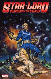 Star-Lord: Guardian of the Galaxy - Steve Englehart