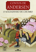 O soldadinho de chumbo - Hans Christian Andersen