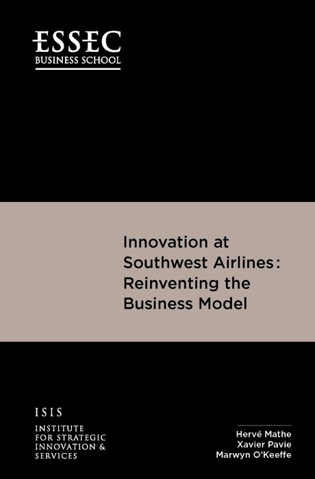 Innovation at Southwest Airlines: Reinventing the Business Model